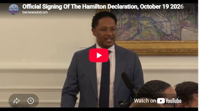 Screenshot of news headline from "Bernews.TV": Official Signing Of The Hamilton Declaration, October 19 2026