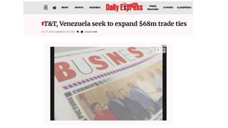 Screenshot of news headline from "Trinidad Express": T&T, Venezuela seek to expand $68m trade ties